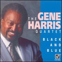 Black and Blue - Gene Harris Quartet