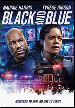 Black and Blue - Deon Taylor