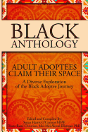 Black Anthology: Adult Adoptees Claim Their Space