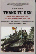 Black April: The Fall of South Vietnam