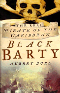 Black Barty: The Real Pirate of the Caribbean