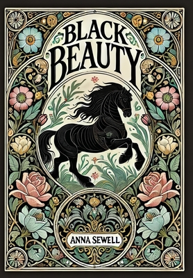 Black Beauty (Collector's Edition) (Laminated Hardback with Jacket) - Sewell, Anna