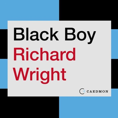Black Boy - James, Peter Francis (Read by), and Wright, Richard