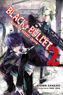 Black Bullet, Vol. 2 (Light Novel): Against a Perfect Sniper Volume 2