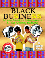 Black Business: African American Entrepreneurs & Their Amazing Success!
