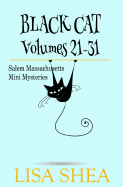 Black Cat Vols. 21-31 - The Salem Massachusetts Mini Mysteries