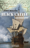 Black Cattle: A Gruesome Story