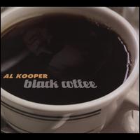 Black Coffee - Al Kooper