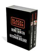 Black & Decker the Book of Home How-To + the Complete Outdoor Builder: The Best DIY Series from the Brand You Trust