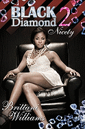 Black Diamond 2: Nicety