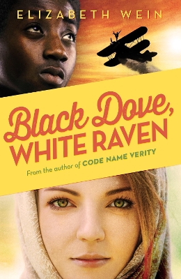 Black Dove White Raven - Wein, Elizabeth