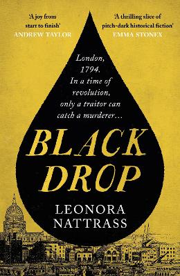 Black Drop: the Sunday Times Historical Fiction Book of the Month - Nattrass, Leonora