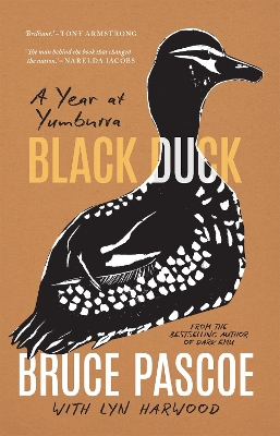 Black Duck: A Year at Yumburra - Pascoe, Bruce