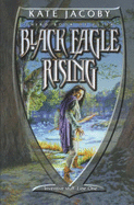 Black Eagle Rising: The Third Book of Elita