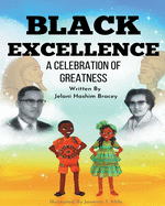 Black Excellence: A Celebration of Greatness