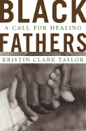 Black Fathers: A Call for Healing