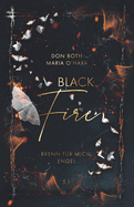 Black Fire: Brenn f?r mich, Engel