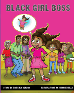 Black Girl Boss: Picture Storybook