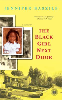 Black Girl Next Door - Baszile, Jennifer
