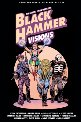 Black Hammer: Visions Volume 2 - Snyder, Scott, and Castellucci, Cecil, and Tamaki, Mariko