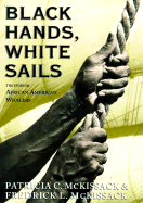 Black Hands, White Sails