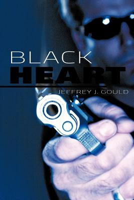 Black Heart - Gould, Jeffrey J