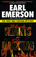 Black Hearts and Slow Dancing - Emerson, Earl