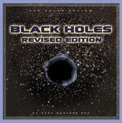 Black Holes - Rau, Dana Meachen