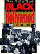 Black Hollywood: From 1970 to Today
