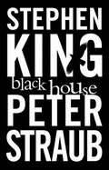 Black House - King, Stephen, and Straub, Peter
