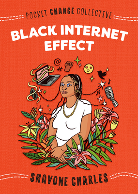 Black Internet Effect - Charles, Shavone