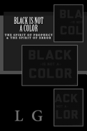 Black Is Not a Color: The Misunderstanding of Apostle Paul