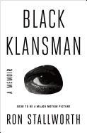 Black Klansman: A Memoir