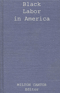 Black Labor in America