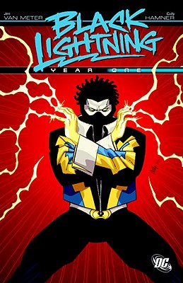 Black Lightning: Year One - Van Meter, Jan R