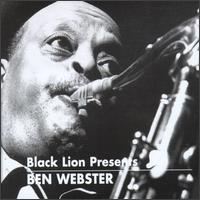 Black Lion Presents - Ben Webster