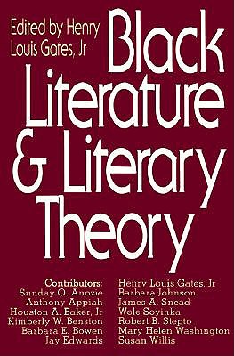 Black Literature and Literary Theory - Gates, Henry Louis, Jr. (Editor)