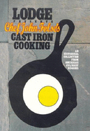 Black Magic: 100 Years of Cast Iron Cooking