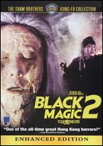 Black Magic II - Ho Meng-hua