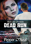 Black Ops Chronicles: Dead Run