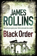Black Order: A Sigma Force novel