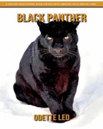 Black Panther: A Fun and Educational Book for Kids with Amazing Facts and Pictures