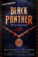 Black Panther Psychology: Hidden Kingdoms Volume 11
