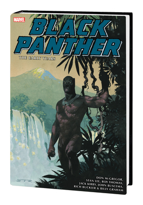 Black Panther: The Early Marvel Years Omnibus Vol. 1 - Lee, Stan, and Kirby, Jack