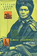 Black Pioneers: An Untold Story
