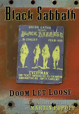 Black Sabbath: Doom Let Loose: An Illustrated History - Popoff, Martin