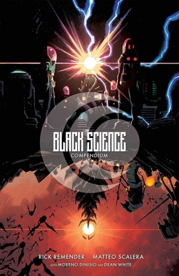 Black Science Compendium - Remender, Rick, and Scalera, Matteo