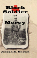 Black Soldier of Mercy