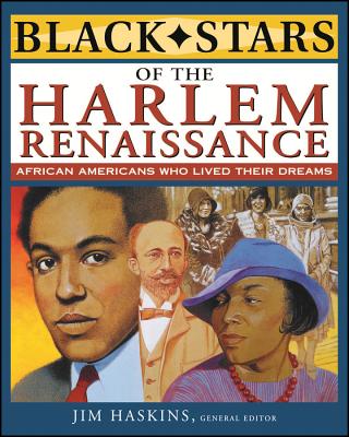 Black Stars of Harlem Renaissa - Haskins, and Cox, and Tate