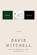 Black Swan Green - Mitchell, David